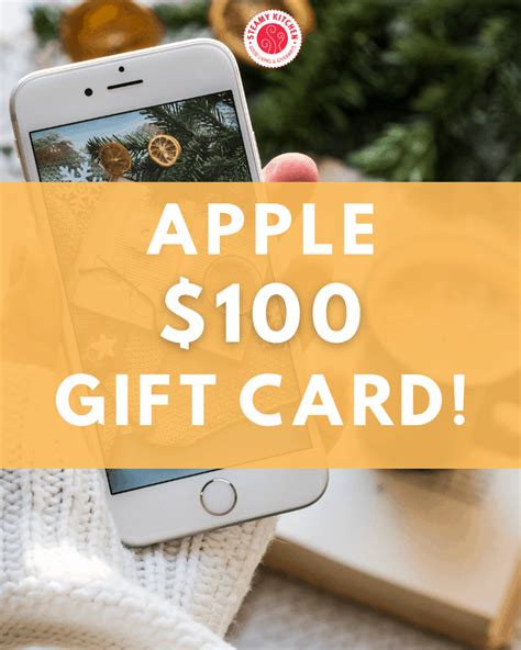 $100 Apple Gift Card Giveaway • Steamy Kitchen Recipes Giveaways