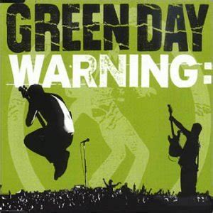 Warning (Green Day song) - Wikipedia