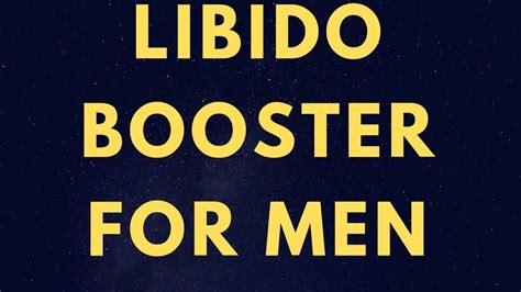 Libido Booster For Men.How to boost libido.10 natural methods for males ...