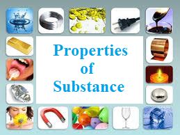 Properties of Substance: Physical, mechanical, and chemical