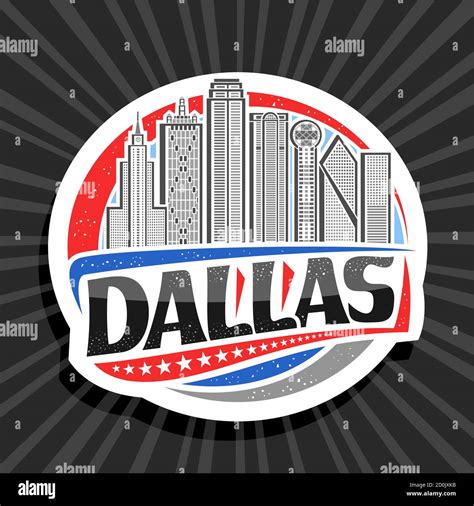 Vector logo for Dallas, white decorative badge with outline illustration of famous dallas city ...