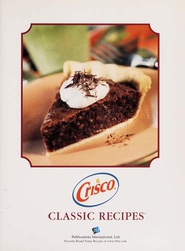 Crisco classic recipes. by Publications International, Ltd | Open Library