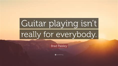 Brad Paisley Quotes (44 wallpapers) - Quotefancy