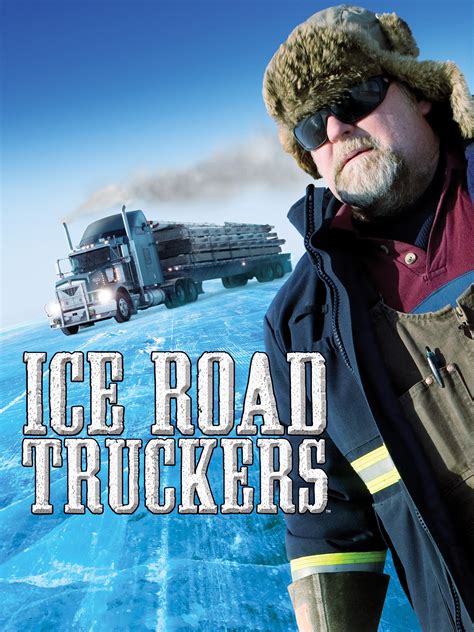 Ice Road Truckers Pictures - Rotten Tomatoes