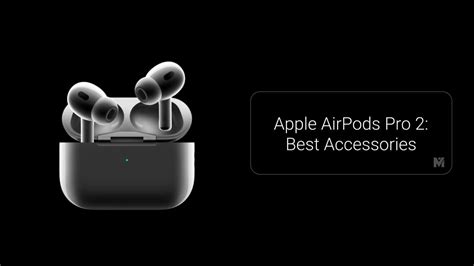 14 Best Apple AirPods Pro 2 Accessories: Chargers, Cases, Tips, Hooks, and More - MashTips