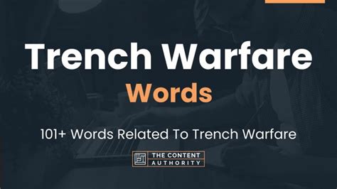 Trench Warfare Words - 101+ Words Related To Trench Warfare