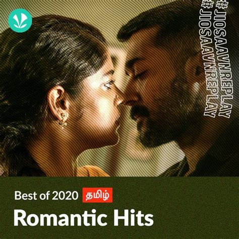 Romantic Hits 2020 - Tamil - Latest Tamil Songs Online - JioSaavn