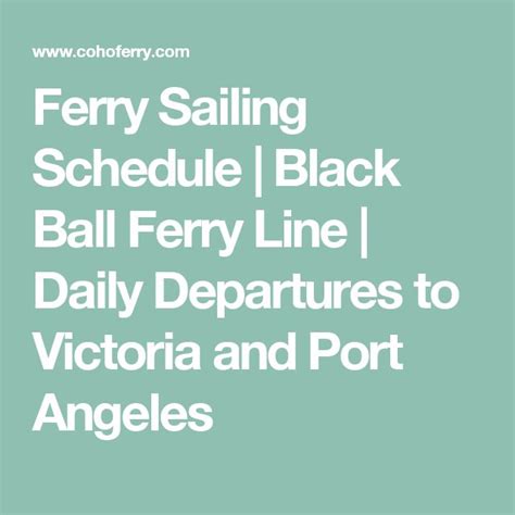 Ferry Sailing Schedule | Black Ball Ferry Line | Daily Departures to Victoria and Port Angeles ...