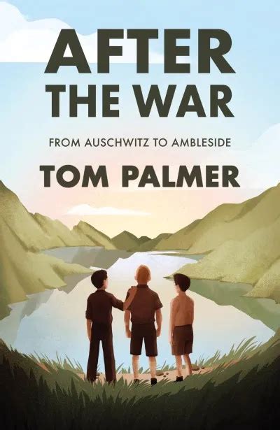 Book Review: 'After The War' by Tom Palmer |That Boy Can Teach