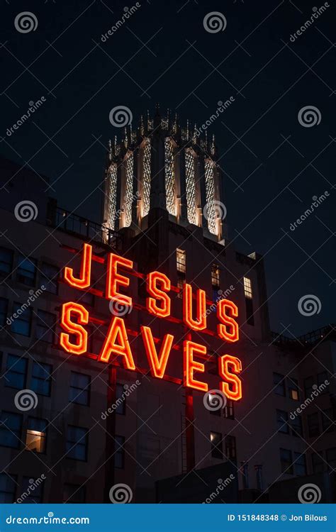 Jesus Saves Sign at Night, in Downtown Los Angeles, California Editorial Stock Photo - Image of ...