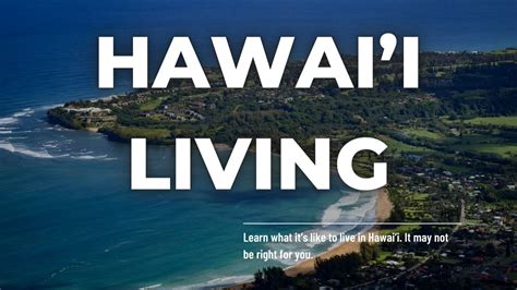 Living In Hawaii - Everything You Need To Know About Living In Hawaii