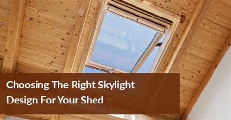 Shed Some Light On Your Shed With A Custom Skylight | In The Back Yard