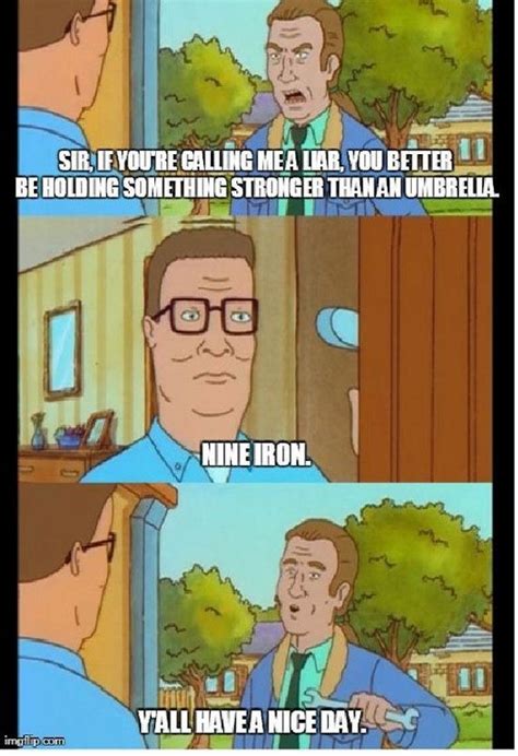 King of the Hill Quotes - Barnorama