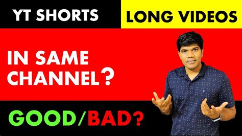 Confused? Can I upload SHORTS and LONG Video in same Channel - Good or Bad? - YouTube