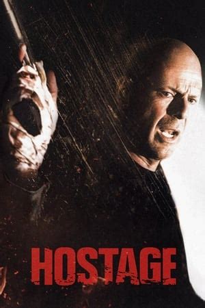 Hostage (2005) — The Movie Database (TMDB)