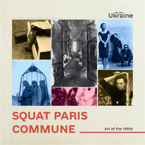 Art of the 1990s. Squat Paris Commune - We Are Ukraine