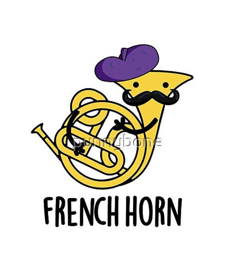 French Horn Funny Instrument Puns by punnybone | Redbubble | French horn, French horn humor ...