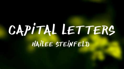 Hailee Steinfeld-capital letters (Lyrics Video)BloodPop® - YouTube