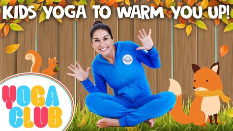 Yoga To Warm You Up: Yoga Club (Week 12) | Cosmic Kids - YouTube