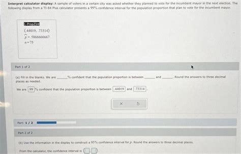 Solved Interpret calculator display: A sample of voters in a | Chegg.com