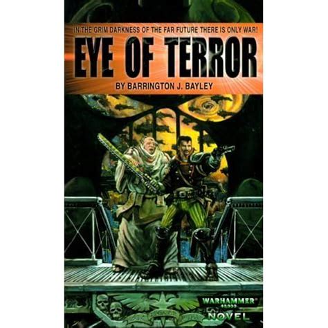 Eye of Terror (Warhammer 40,000 Novels) by Barrington J. Bayley — Reviews, Discussion, Bookclubs ...