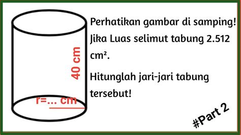 Cara Menghitung Tinggi Tabung Jika Riset - Riset