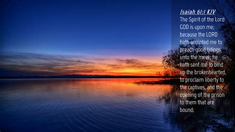 Isaiah 61:1 KJV Desktop Wallpaper - The Spirit of the Lord GOD is upon ...