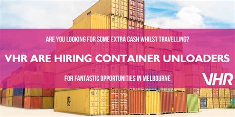 Container Unloader at VHR Recruitment (Melbourne) | Backpacker Job Board