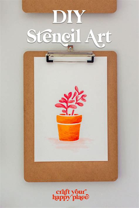 How to Make Easy Stencil Art - Craft Your Happy Place