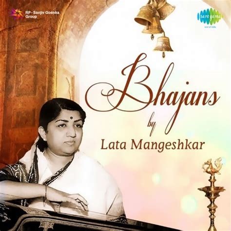 Bhajans By Lata Mangeshkar Songs Download: Bhajans By Lata Mangeshkar ...