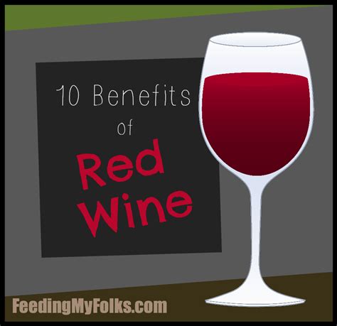 10 Benefits of Red Wine | Feeding My Folks