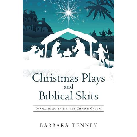 Christmas Plays and Biblical Skits : Dramatic Activities for Church ...