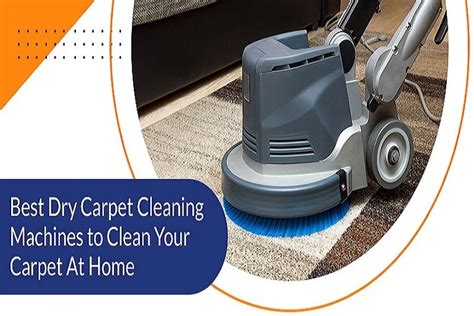 Dry Carpet Cleaning Machines to Clean Your Carpet at Home