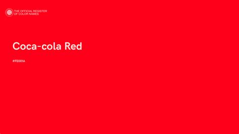 Coca-cola Red color - #FE001A - The Official Register of Color Names