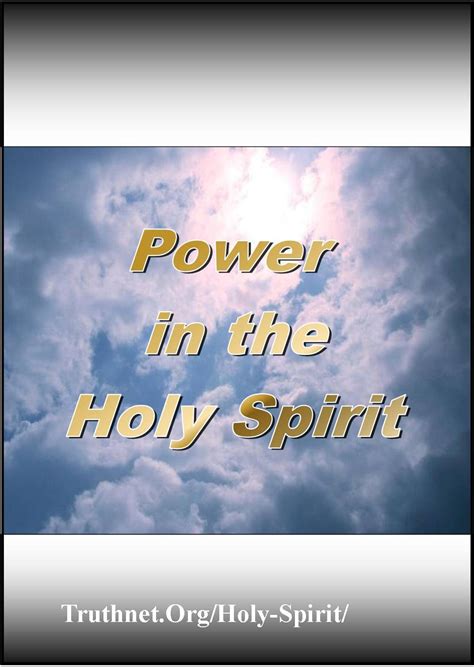 The Power of the Holy Spirit, a study on the work of the Holy Spirit