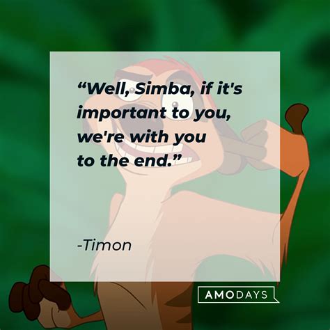 35 Timon Quotes on His Laidback Views Complete with Some Wisecracks