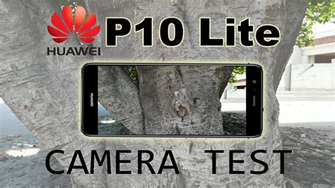 Huawei P10 Lite Camera Review -Hindi Urdu - YouTube