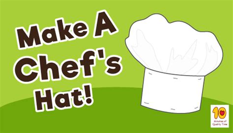 How to Make a Chef's Hat - 10 Minutes of Quality Time