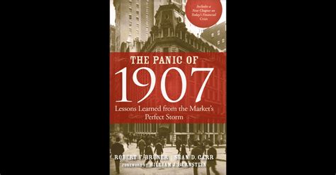 The Panic of 1907 by Robert F. Bruner & Sean D. Carr on iBooks