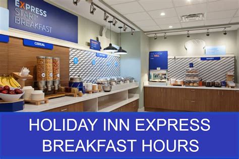 Holiday Inn Express Breakfast Hours With Menu