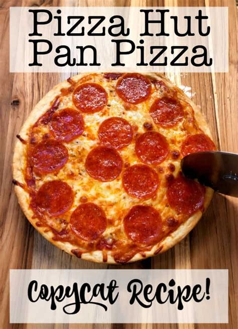 CopyCat Pizza Hut Pan Pizza Recipe - MomOf6