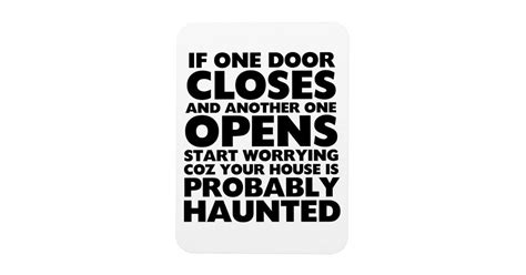 Funny Motivation Quotes Haunted House Magnet | Zazzle