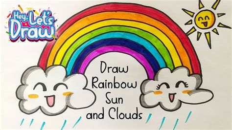 How to Draw a Rainbow, a Sun and Clouds.