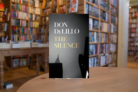 The Silence by Don DeLillo