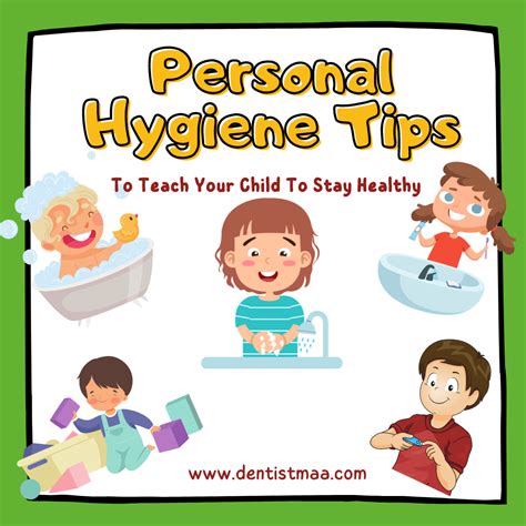 Personal Hygiene Tips to Teach Your Child to Stay Healthy!! - DentistMaa