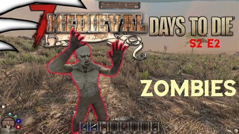 Zombies | 7 Days to Die - Modded | S2 E2 | 7 days to die, Zombie, Day