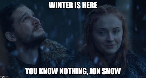 Game Of Thrones Meme Winter