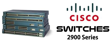 Cisco 2900 Series Switches - VDS | IP PBX / PABX Installer & Supplier