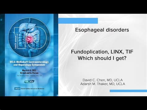 Free Video: Fundoplication, LINX, TIF - Which Should I Get? - UCLA Digestive Diseases from ...