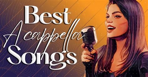 25 Best Acapella Songs - Music Grotto